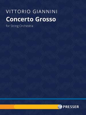 Giannini, V: Concerto Grosso