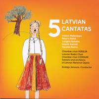 Five Latvian Cantatas