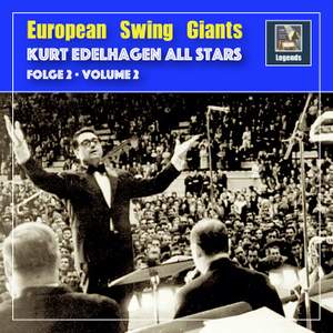 European Swing Giants: Kurt Edelhagen All Stars, Vol. 2