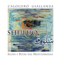 Shulùq: Suoni e ritmi dal Mediterraneo