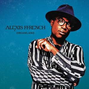 Alexis Ffrench - Dreamland - Vinyl Edition