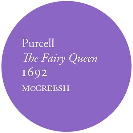 Purcell: The Fairy Queen, 1692