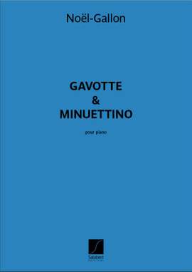 Noël Gallon: Gavotte Et Minuettino