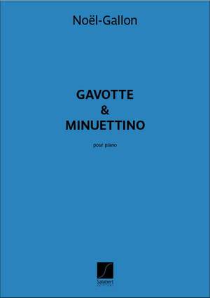 Noël Gallon: Gavotte Et Minuettino