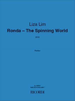 Liza Lim: Ronda - The Spinning World