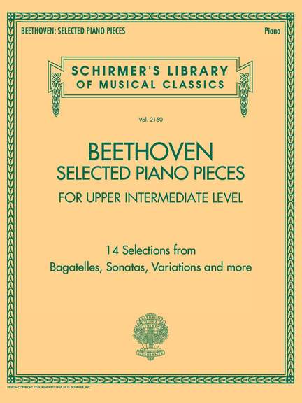 Beethoven: Selected Piano Pieces: Upper Intermediate Level