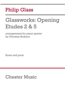 Philip Glass: Glassworks - Opening, Etudes No.2 & 5