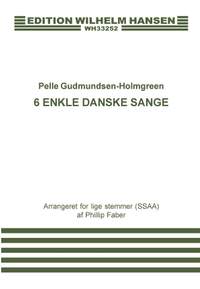 Pelle Gudmundsen-Holmgreen: 6 Enkle Danske Sange