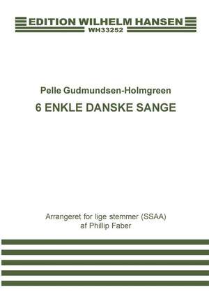 Pelle Gudmundsen-Holmgreen: 6 Enkle Danske Sange