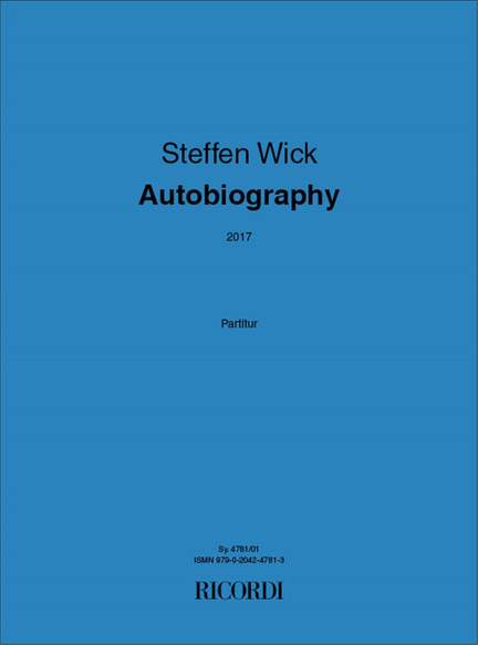Steffen Wick: Autobiography
