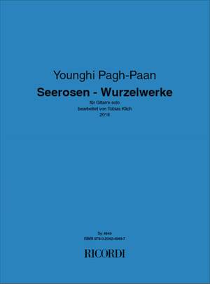 Younghi Pagh-Paan: Seerosen - Wurzelwerke
