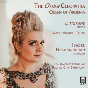 The Other Cleopatra: Queen of Armenia - Il Tigrane, Arias