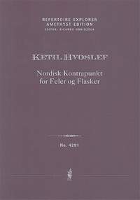 Hvoslef, Ketil: Nordisk Kontrapunkt for Feler og Flasker (Nordic counterpoint for fiddles and bottles)