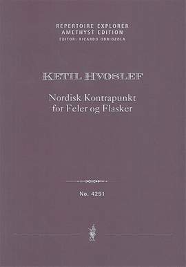 Hvoslef, Ketil: Nordisk Kontrapunkt for Feler og Flasker (Nordic counterpoint for fiddles and bottles)