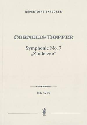 Dopper, Cornelis: Symphonie No. 7 ‘Zuiderzee’