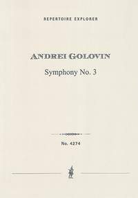 Golovin, Andrei: Symphony No. 3