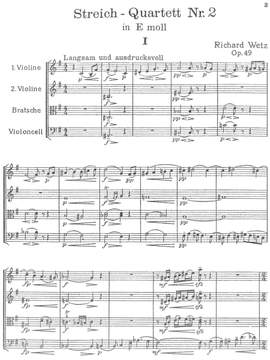 Wetz, Richard: Quartet Nr. 2 e Minor op. 49 for two violins, viola and cello