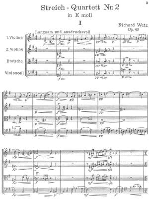 Wetz, Richard: Quartet Nr. 2 e Minor op. 49 for two violins, viola and cello