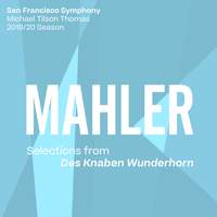 Mahler: Selections from Des Knaben Wunderhorn