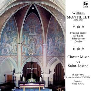 William Montillet: Messe Sainte Cécile - Quatre Motets - Messe 'Tu es Pastor'
