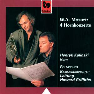 Mozart: 4 Horn Concertos: No. 1 in D Major, K. 412 - No. 2 in E-Flat Major, K. 417 - No. 3 in E-Flat Major, K. 447 - No. 4 in E-Flat Major, K. 495