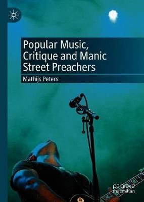 Popular Music, Critique and Manic Street Preachers