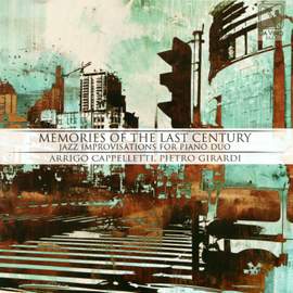 Memories of the Last Century: Jazz Improvisations for Piano Duo