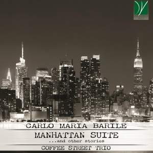 Carlo Maria Barile: Manhattan Suite … and other Stories