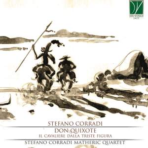 Stefano Corradi: Don Quixote, Il Cavaliere dalla Triste Figura
