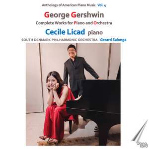 Gershwin: Complete Works for Piano and Orchestra