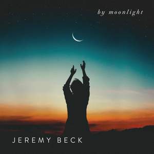 Jeremy Beck: by moonlight