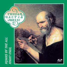 Vigil Hymns of the All-Night Vigil: Male Choir of the Valaam Singing Culture Institute