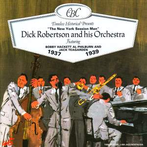 Dick Robertson and His Orchestra 1937-1939