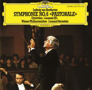 Beethoven: Symphony No. 6 & Leonore Overture No. 3