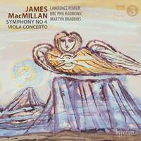 James MacMillan: Symphony No. 4 & Viola Concerto