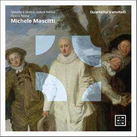 Mascitti: Sonate a violino solo e basso, Opera Nona