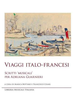 Marica Bottaro_Francesco Cesari: Viaggi Italo Francesi