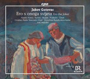 Jakov Gotovac: Ero s Onoga Svijeta (Ero the Joker)