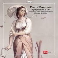 Franz Krommer: Symphonies 6 & 9