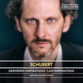 Schubert: The Complete Sonatas and Major Piano Works, Volume 2 - Late Inspirations