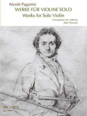 Niccolò Paganini: Werke für Violine solo-  Works for Solo Violin