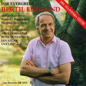 Bertil Englund - for evergreen