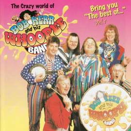 The Best of Bob Kerr and His Whoopee Band Vol. 1