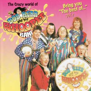 The Best of Bob Kerr and His Whoopee Band Vol. 1