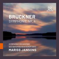 Bruckner: Symphony No. 4 'Romantic' - BR Klassik: 900187 - CD Or ...