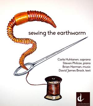 Brian Harman: Sewing the Earthworm