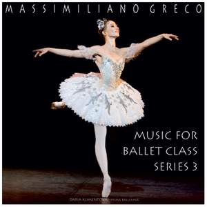 Greco: Music for Ballet Class, Series 3
