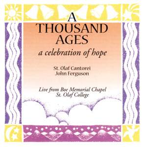 A Thousand Ages: A Celebration of Hope