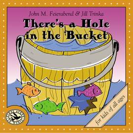 There's a Hole in the Bucket