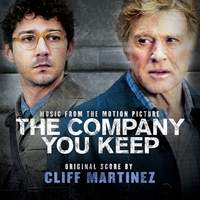 The Company You Keep (Original Motion Picture Soundtrack)